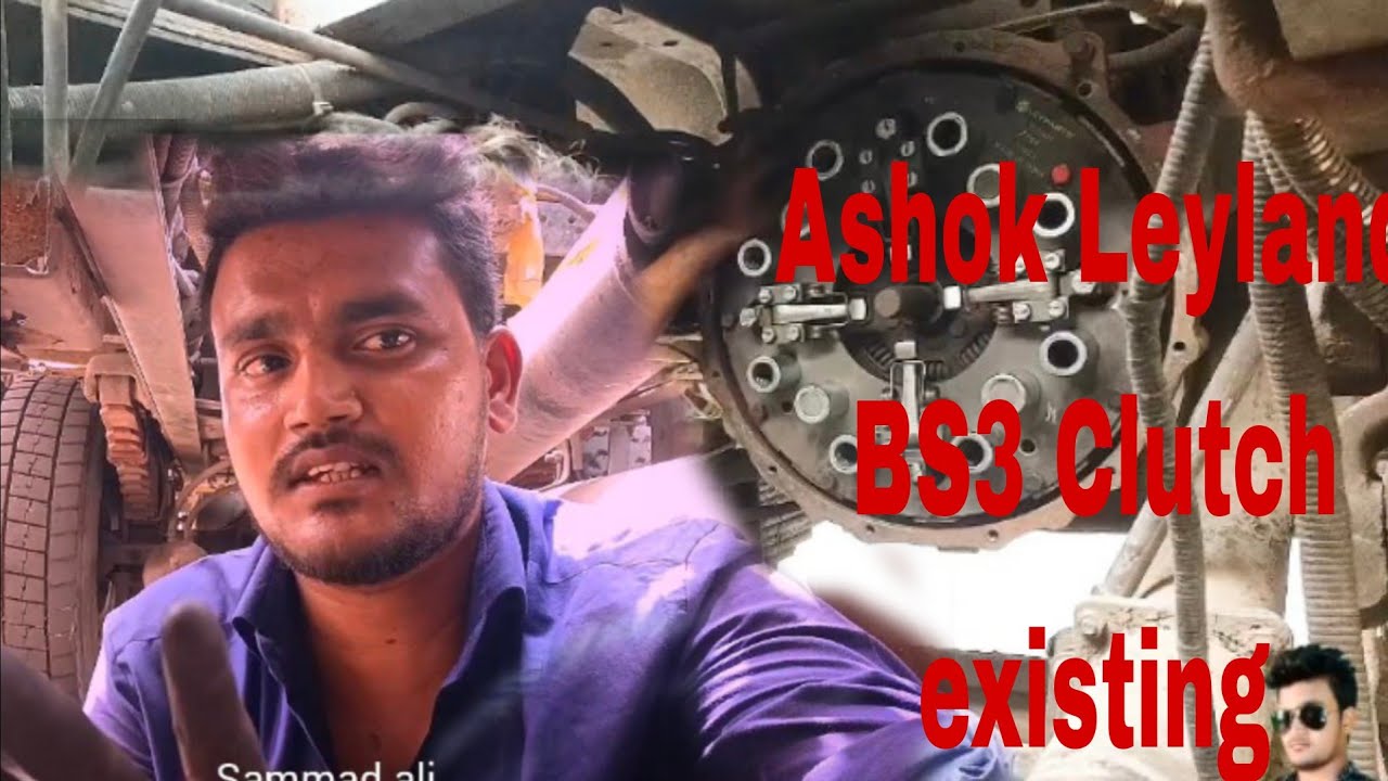 Ashok Leyland BS3 Clutch existing kaise karen : Ashok Leyland BS3 Clutch setting