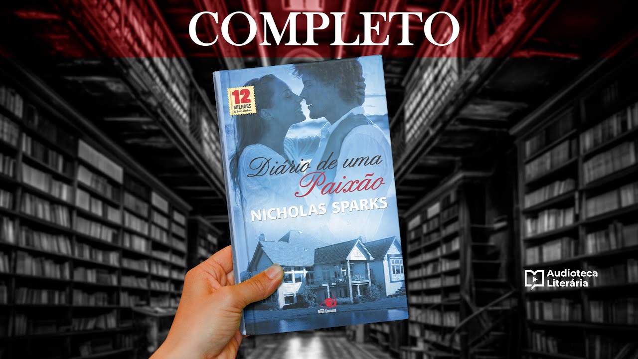 Diário de Uma Paixão | Nicholas Sparks | Audiobook Completo