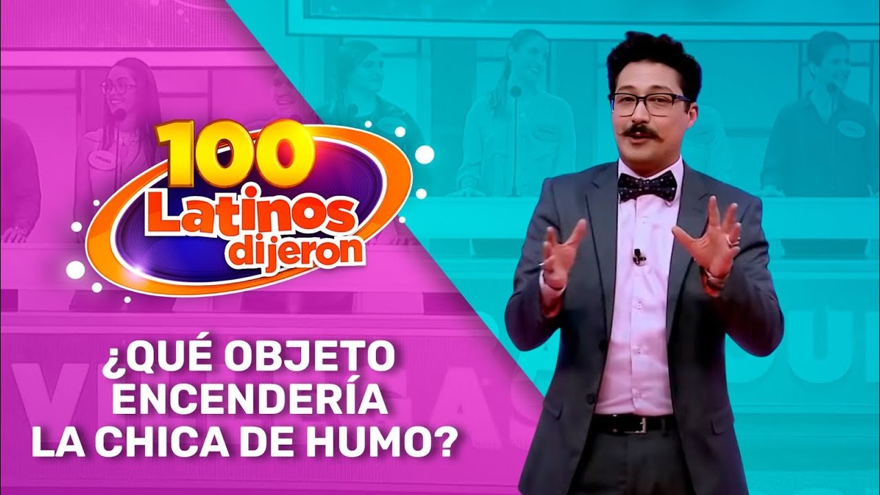 ¿Qué Objeto Encendería La Chica De Humo? | 100 Latinos Dijeron