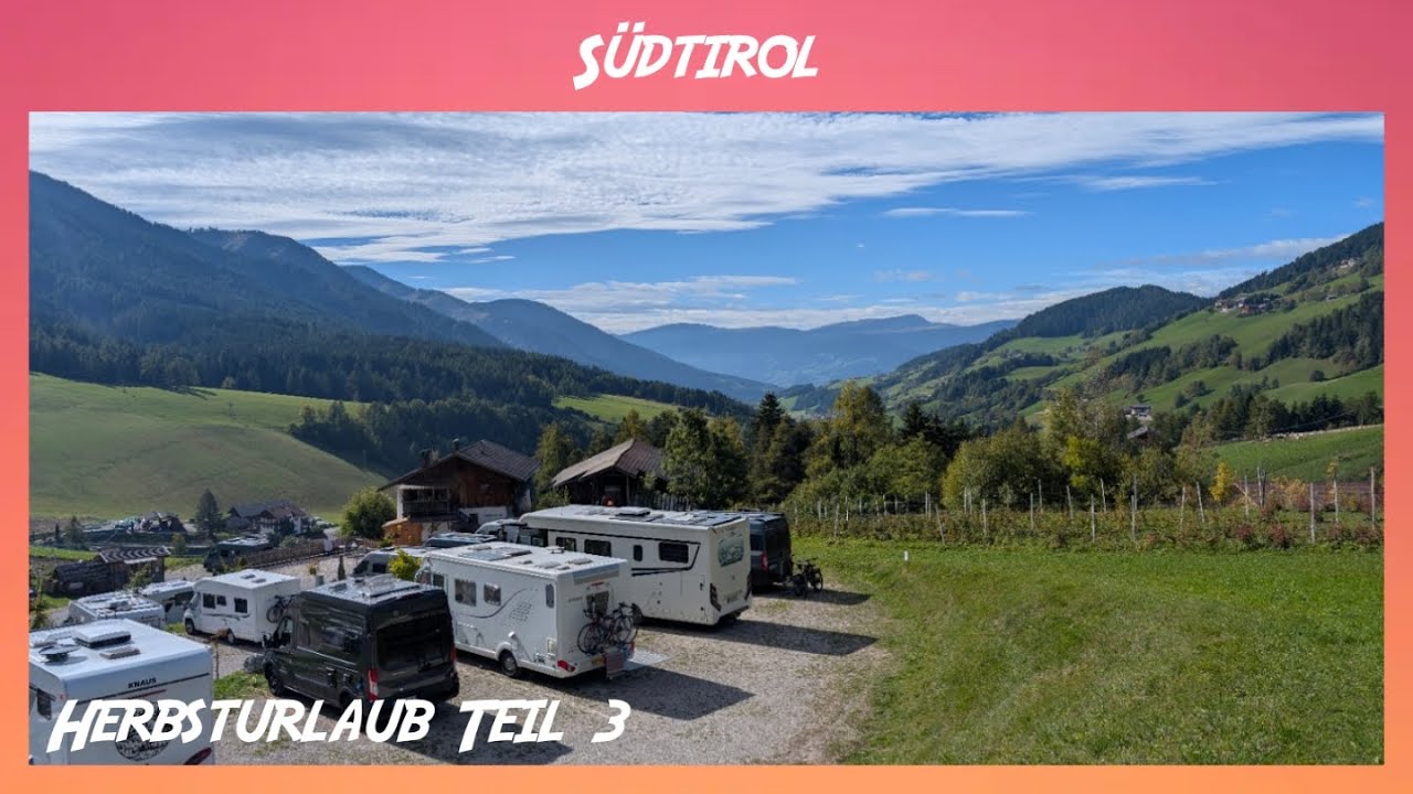 Herbsturlaub Teil 3 Südtirol