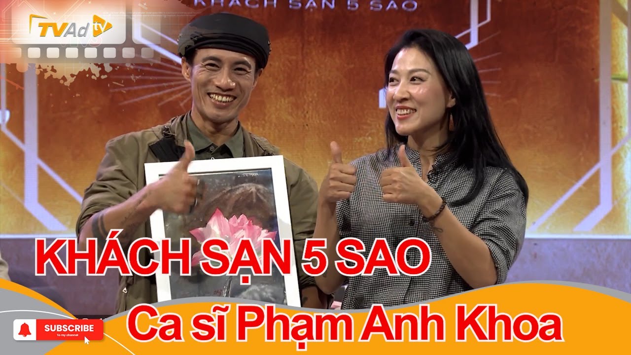 KH&Aacute;CH SẠN 5 SAO | Ca sĩ Phạm Anh Khoa