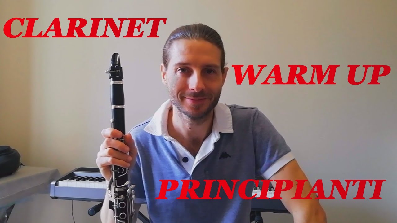 CLARINET WARM UP PRINCIPIANTI