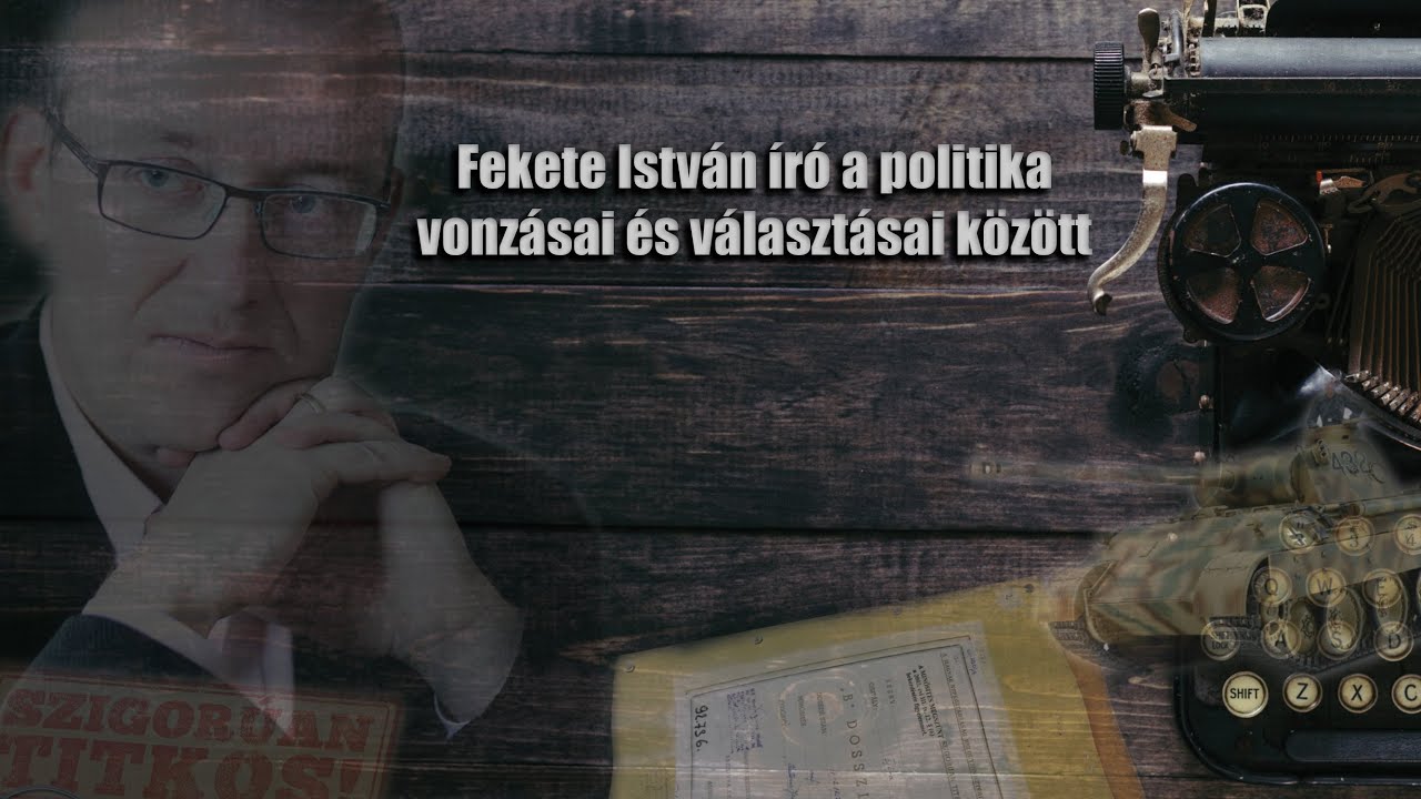 Fekete István a politikai vonzásai és választásai között