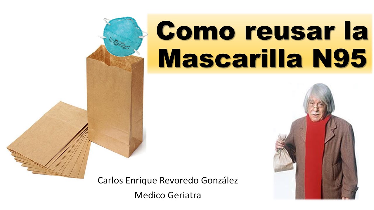 Como cuidar y reusar la mascarilla N95