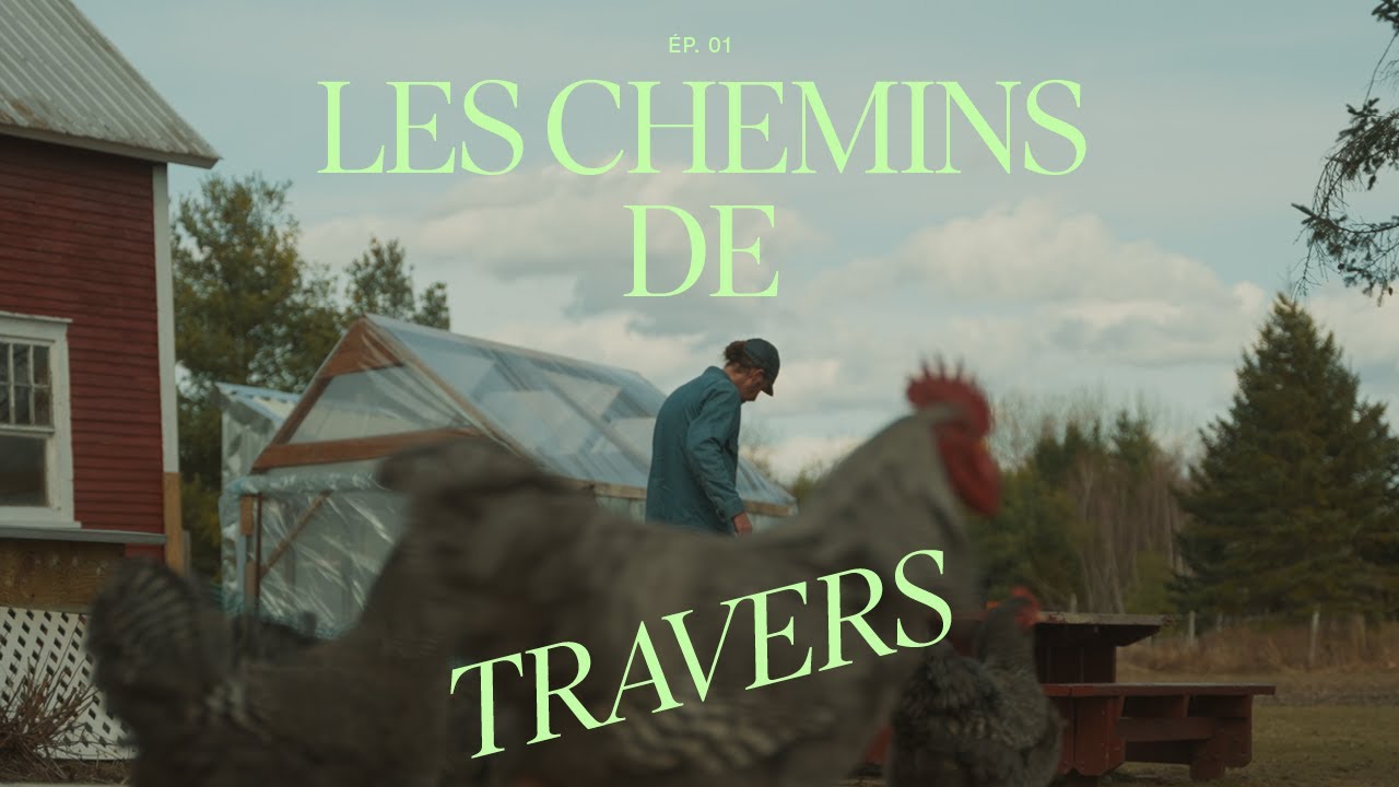 Habiter autrement - Les chemins de travers - Ép. 01
