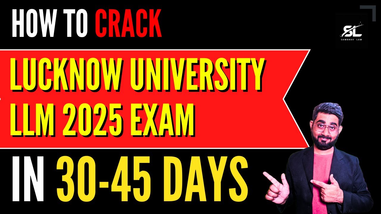 LU LLM 2025 | How to prepare for Lucknow University LLM Exam in 30 Days?  | LU PG LLM