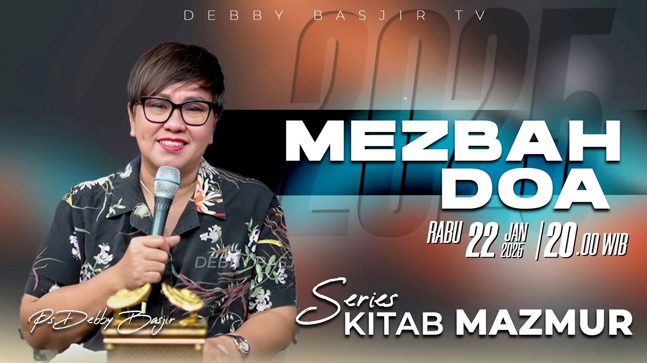 MEZBAH DOA RABU 22 JANUARI 2025 - Pk.20.00 - 
