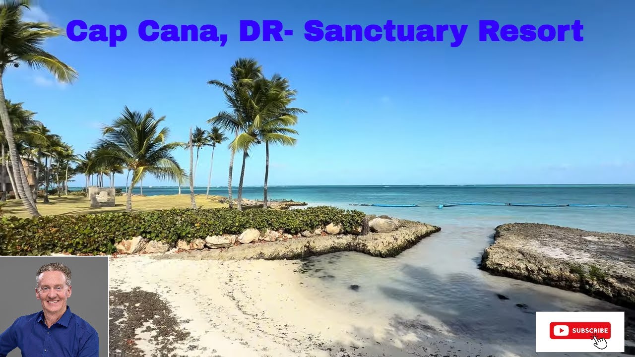 Explore The STUNNING Sanctuary Cap Cana Vacation Paradise