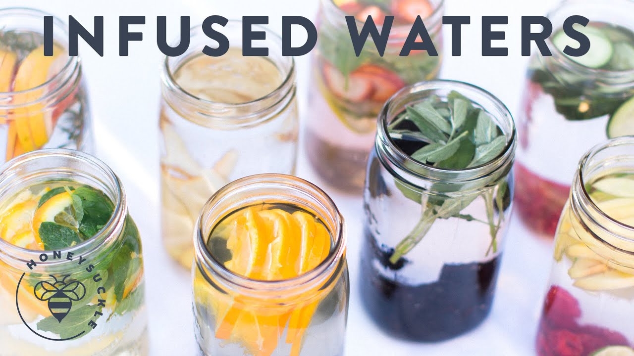 Fruit Infused Water: 8 Ways to drink more Water | HONEYSUCKLE