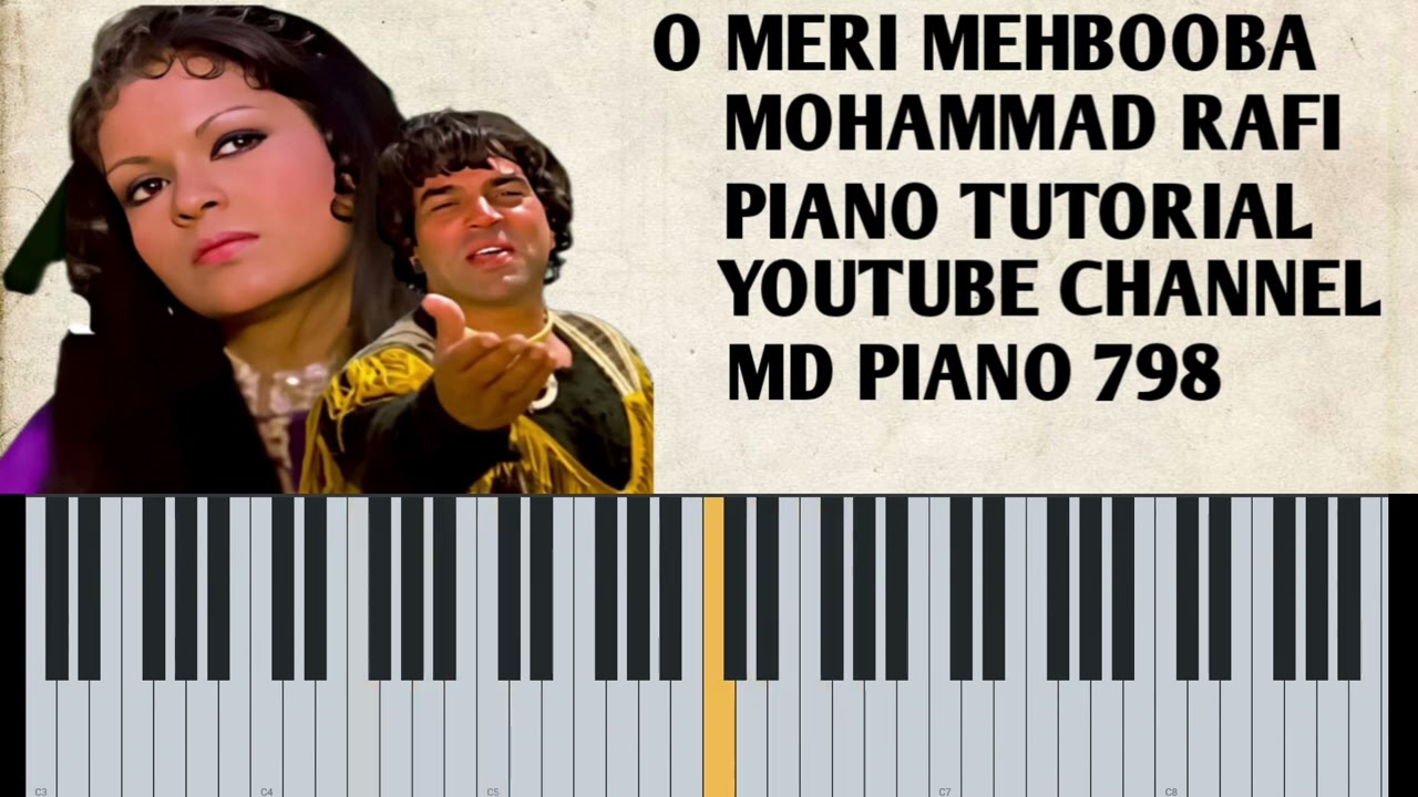 o meri Mehbooba | Mohammed Rafi piano | piano learn