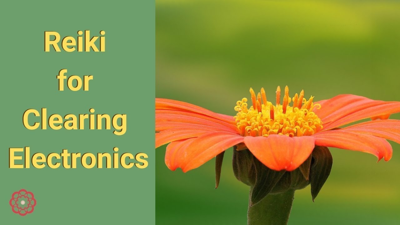 Reiki for Clearing Electronics 💮