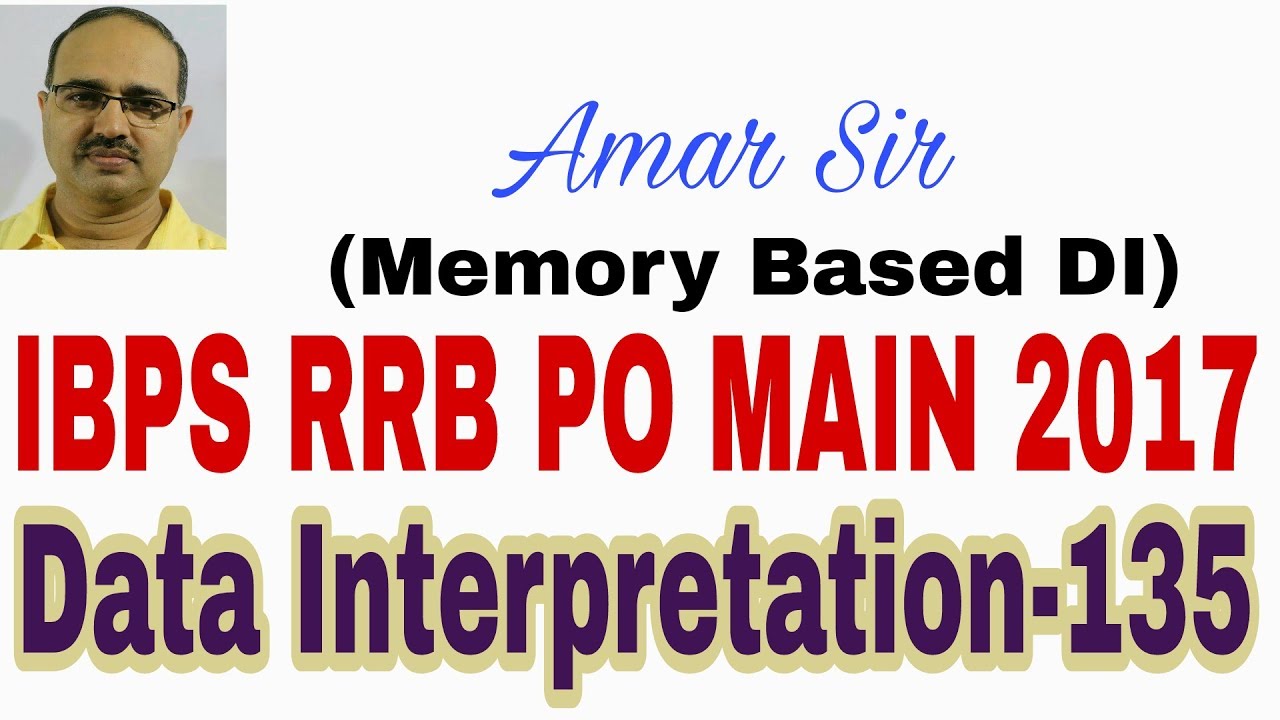 IBPS RRB PO MAINS EXAM 2017 | Data Interpretation Questions-135 Memory based
