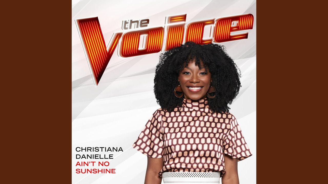 Ain’t No Sunshine (The Voice Performance)