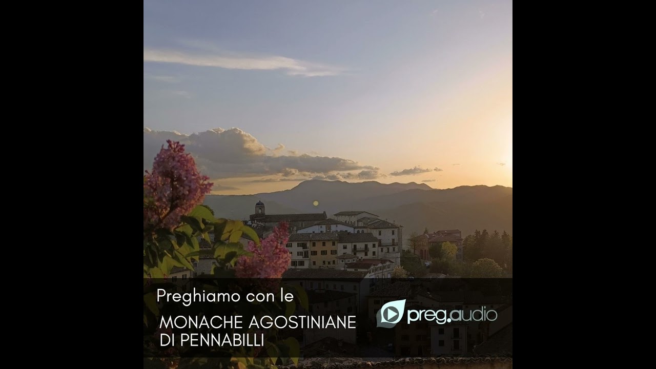 Lodi del 27 Febbraio 2026 - Venerdì della I settimana di Quaresima - Monache Agostiniane di Penna...