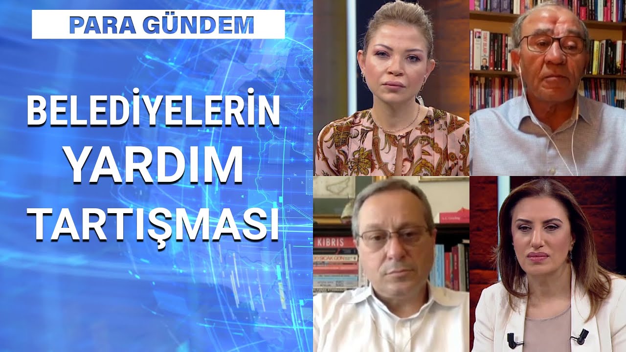 Belediyelerin yardımında sorun ne, hesaplardaki para ne olacak? | Para G&uuml;ndem - 25 Haziran 2020