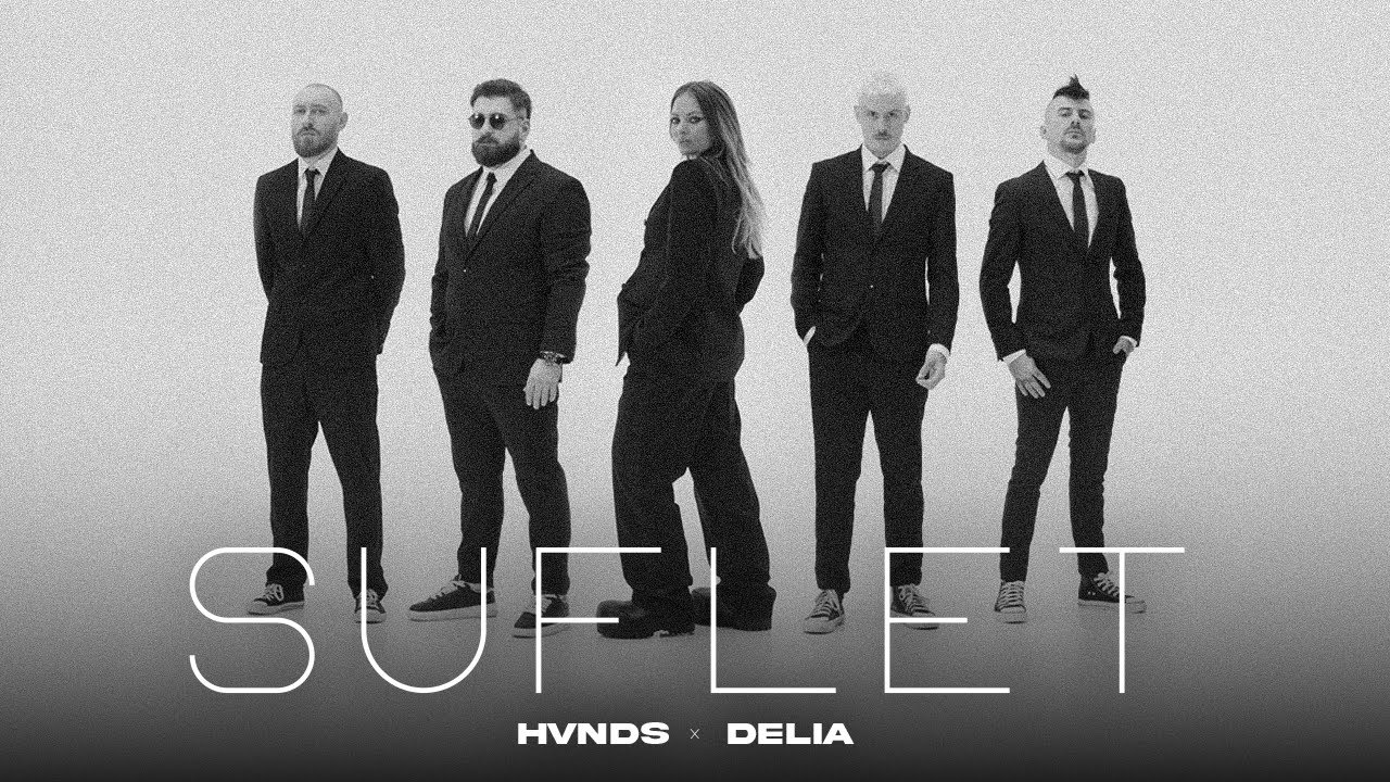 HVNDS & Delia - Suflet (Official Video)
