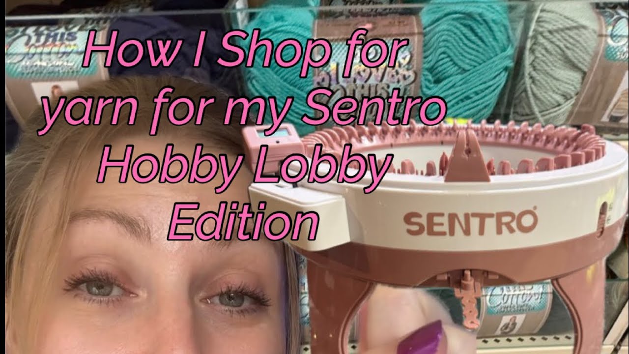 Как я покупаю пряжу для вязальных машин в Hobby Lobby | Sentro, Addi 22 и Bond Ultimate