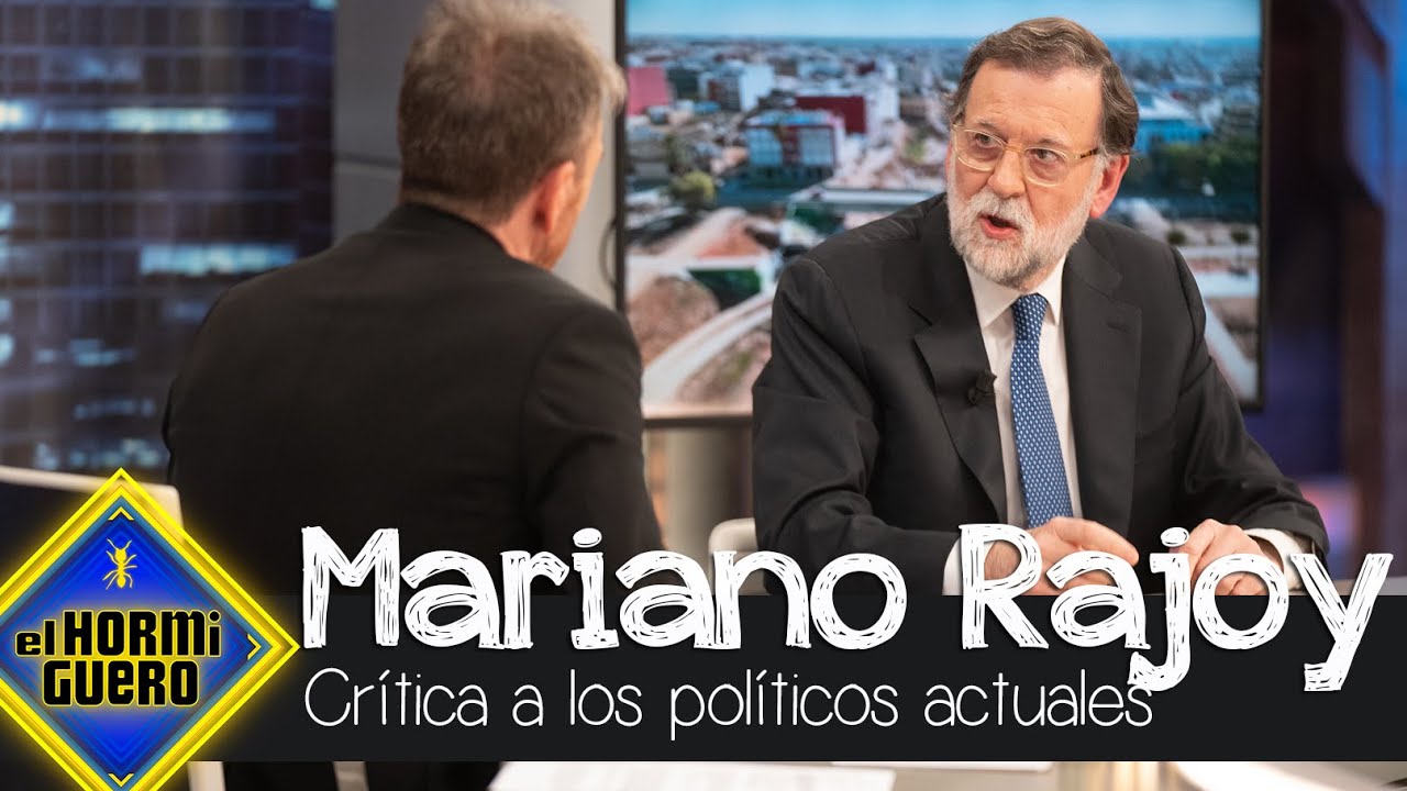 La crítica de Mariano Rajoy a los políticos actuales - El Hormiguero