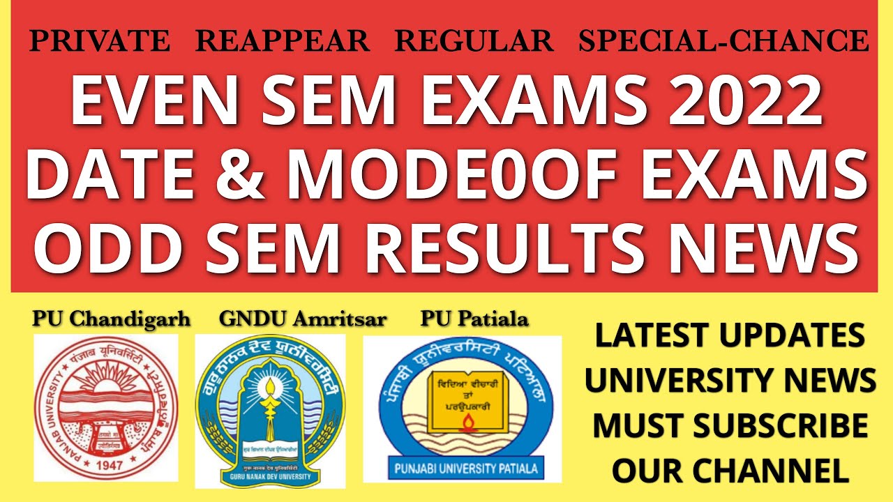 EVEN SEM EXAMS DATES ODD SEM RESULTS 2022||GNDU PUP PUCHD LATEST NEWS UPDATES TODAY||