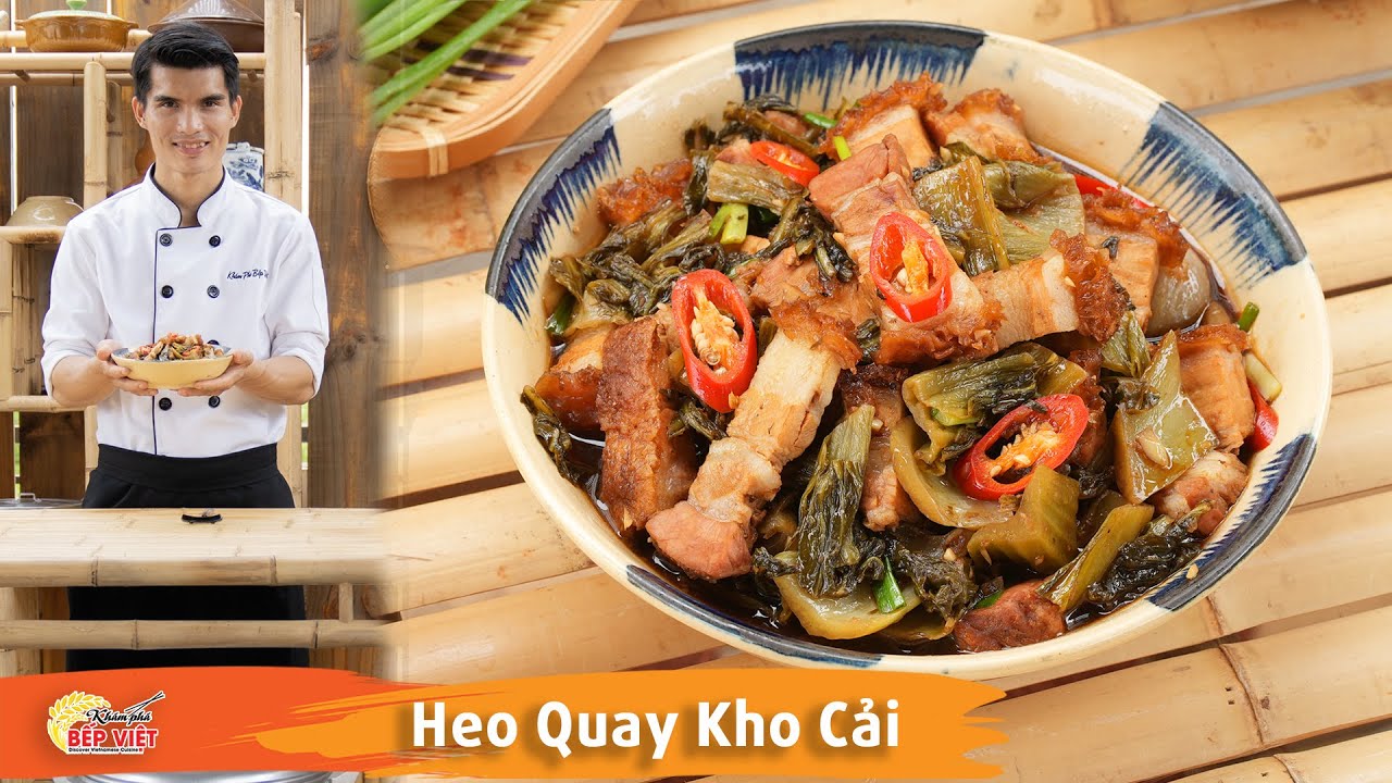 Cách làm Heo Quay Kho Cải Chua đậm vị, ngon và dễ làm