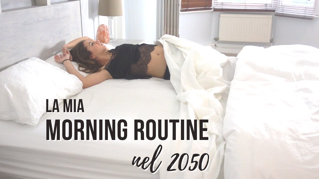 La mia routine mattutina nel 2050 | MORNING ROUTINE | ECO MINIMALISMO | CIAOVALENTINA