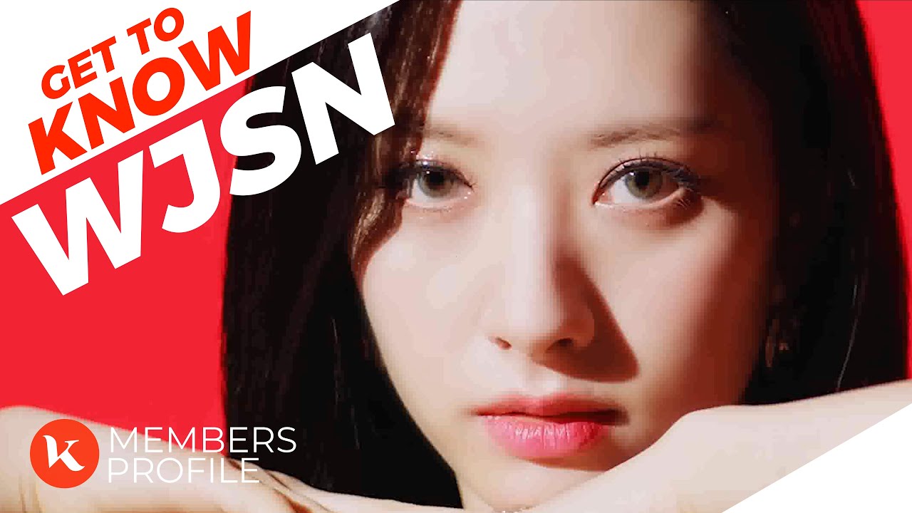 WJSN (우주소녀) Members Profile & Facts (Birth Names, Birth Dates, Positions etc..) [Get To Know K-Pop]