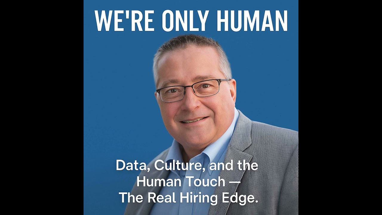 The New Rules of Hiring: Tech, Trust, and the Human Touch