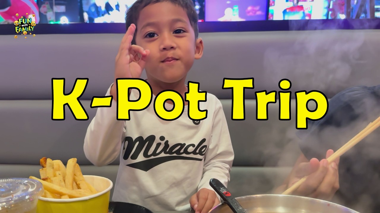 K-Pot Restaurant Trip | Fun With Family | Vlog 2