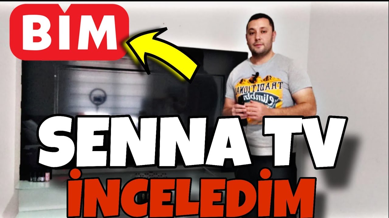 UCUZA CANAVAR ! BİMDE SATILAN SENNA 55 İN&Ccedil; ANDROİD TV'Yİ İNCELEDİM