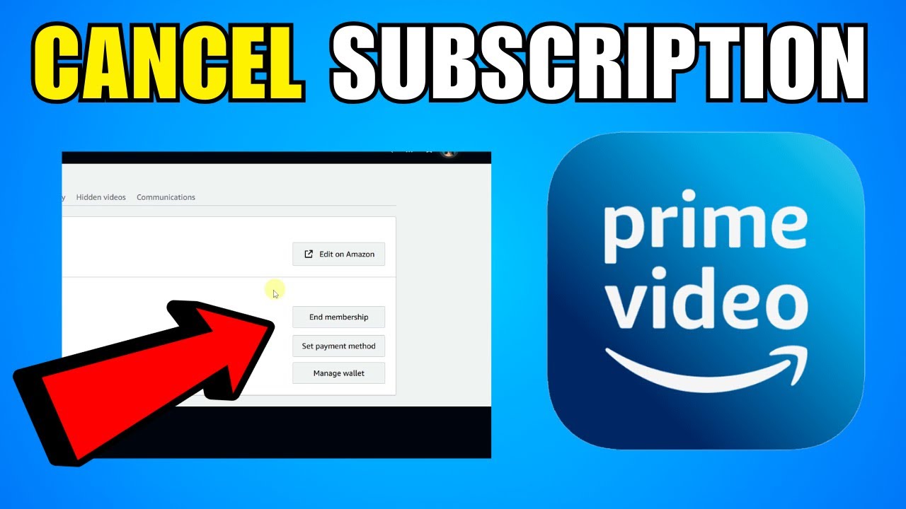 How To Cancel Subscription On Amazon Prime Video - Complete Guide