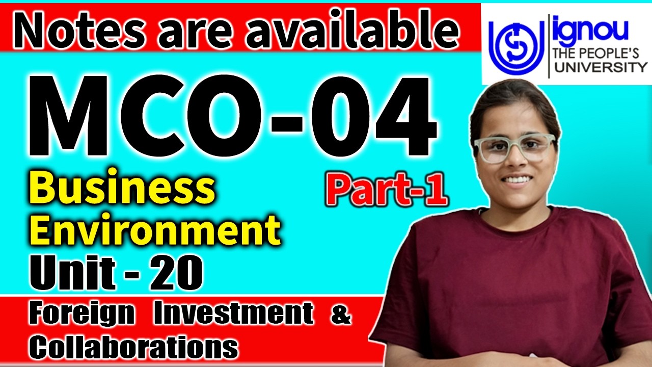 MCO-04 [Unit 20] (Part-1) Foreign Capital And Collaboration in Hindi. mco 04 unit 20, MCO-04 unit 20