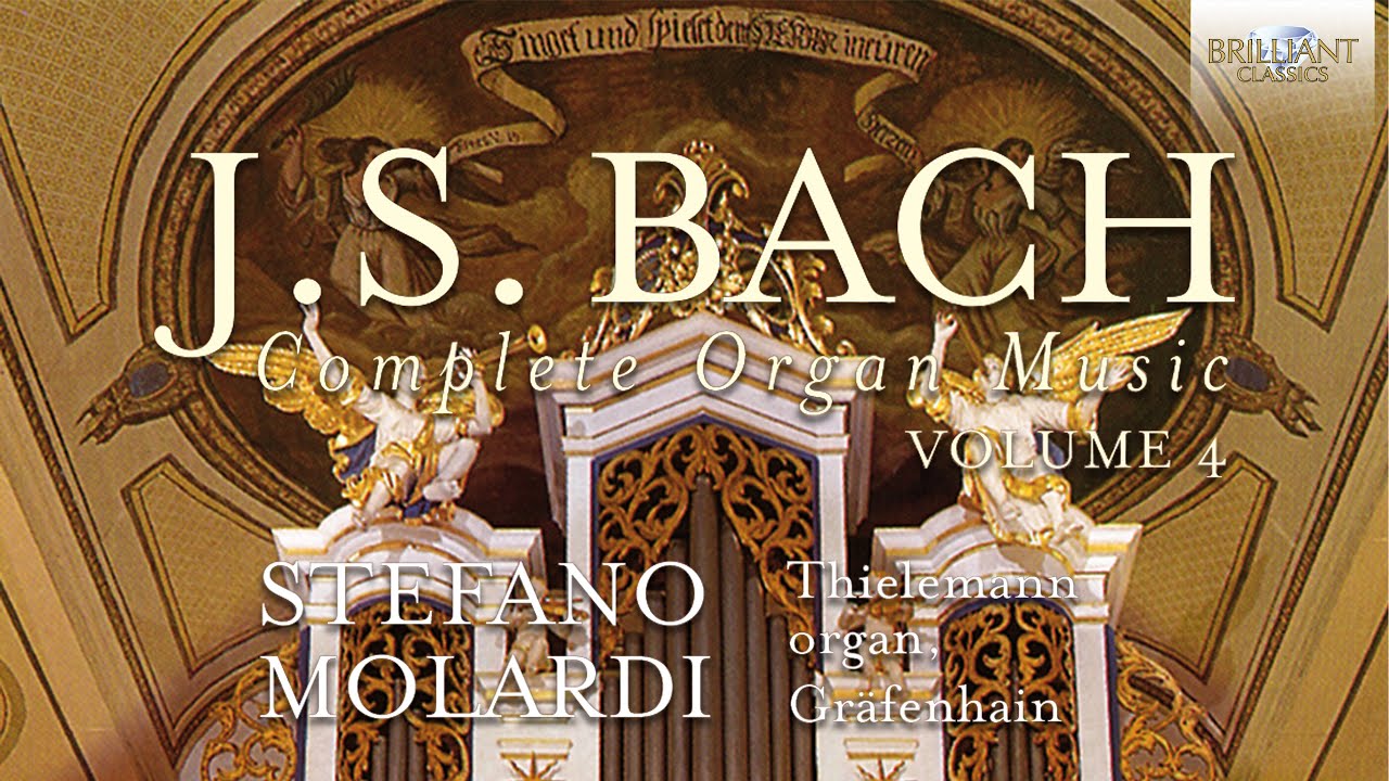J.S. Bach: Complete Organ Music, Vol. 4