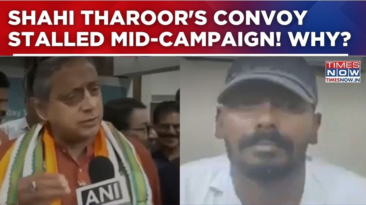 Kerala Poll Row: Shashi Tharoor&rsquo;s Convoy Stopped, Security Personnel Manhandled During Campaign