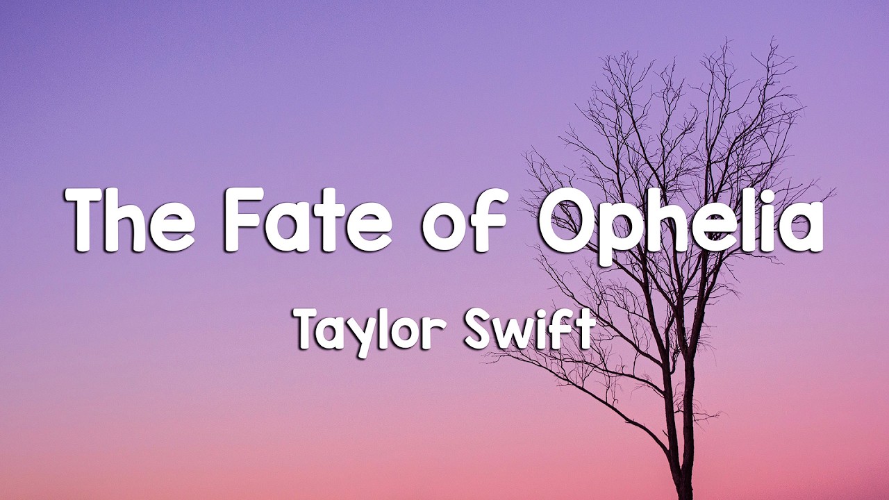 Taylor Swift - The Fate of Ophelia (Lyrics) (Loop Video)