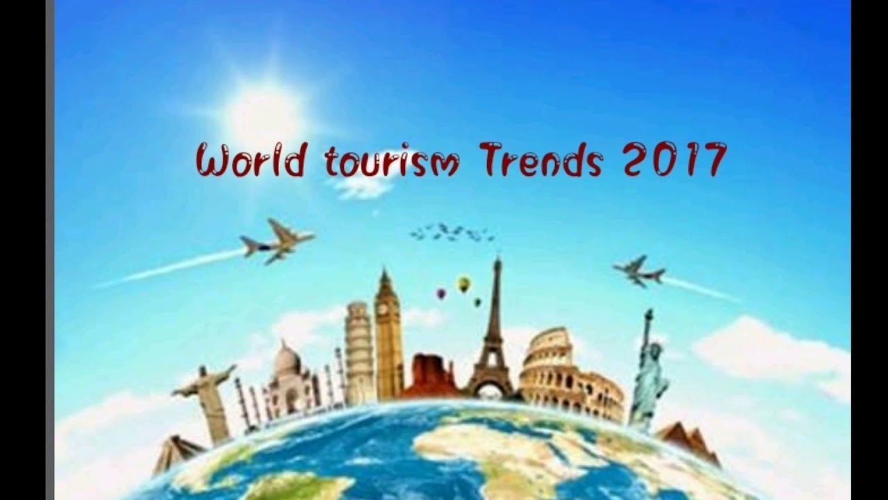 World Tourism Data 2017