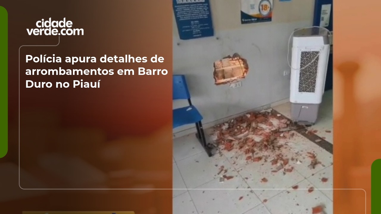 Polícia apura detalhes de arrombamentos em Barro Duro no Piauí