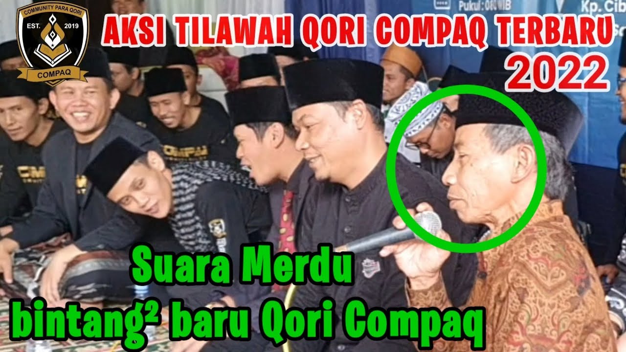 tilawah merdu ‼️ para bintang qori compaq indonesia 2022