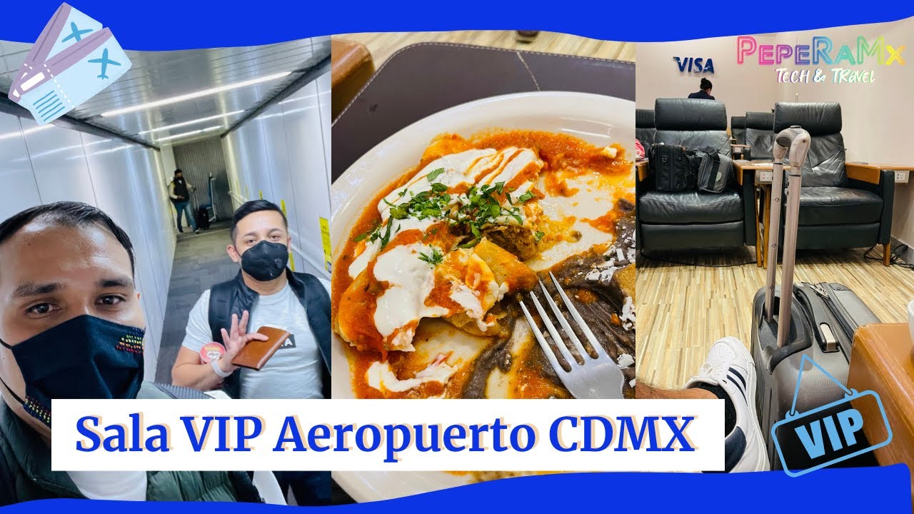 🛋 &iquest;Que COMIDA sirven en una sala VIP del Aeropuerto MEX? 2022 - PepeRaMx ✈️