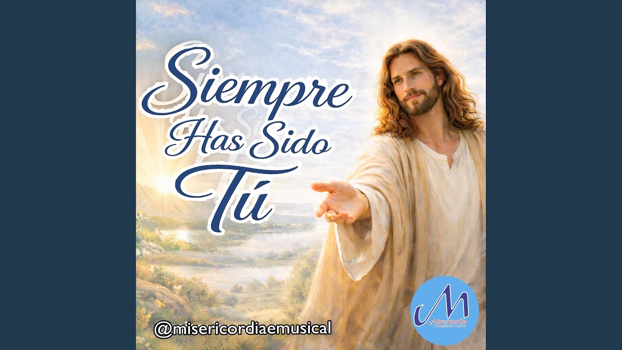Siempre has Sido Tú