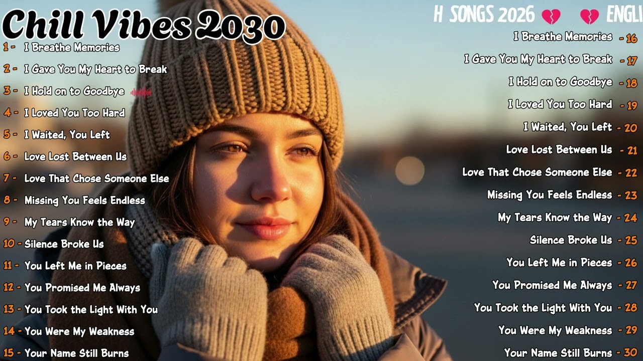 Chill Vibes 2030🔥🎧4K ( Lyrics ) | Relax Song 4K | Nonstop | Blue Echo