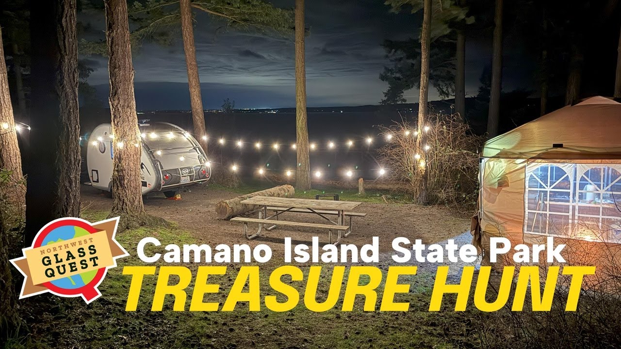 Camping & Hiking Camano Island State Park: The Annual Glass Quest
