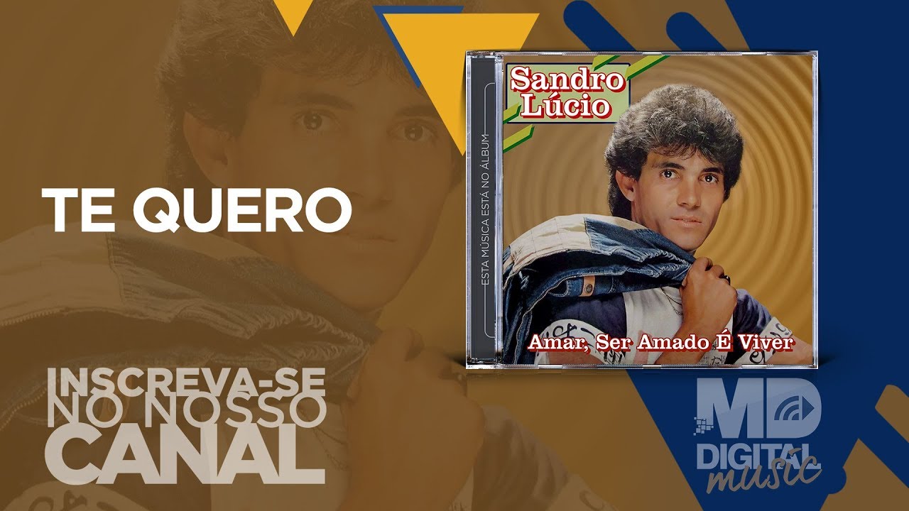 Sandro Lúcio - Te Quero