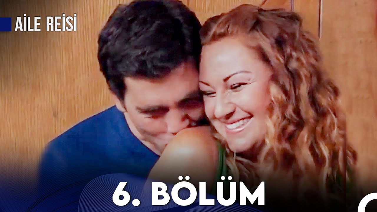 Aile Reisi | 6. Bölüm Full İzle