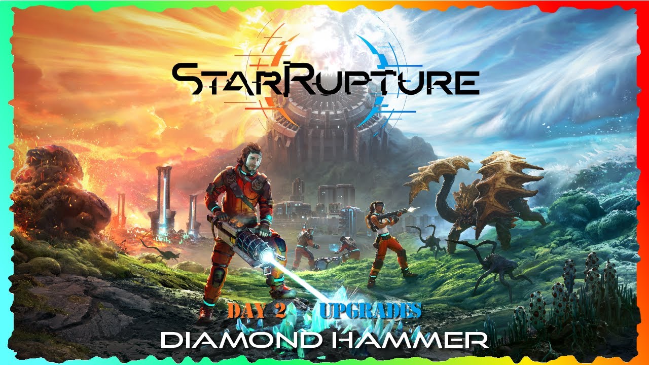 Star Rupture - Day 2 - Upgrades