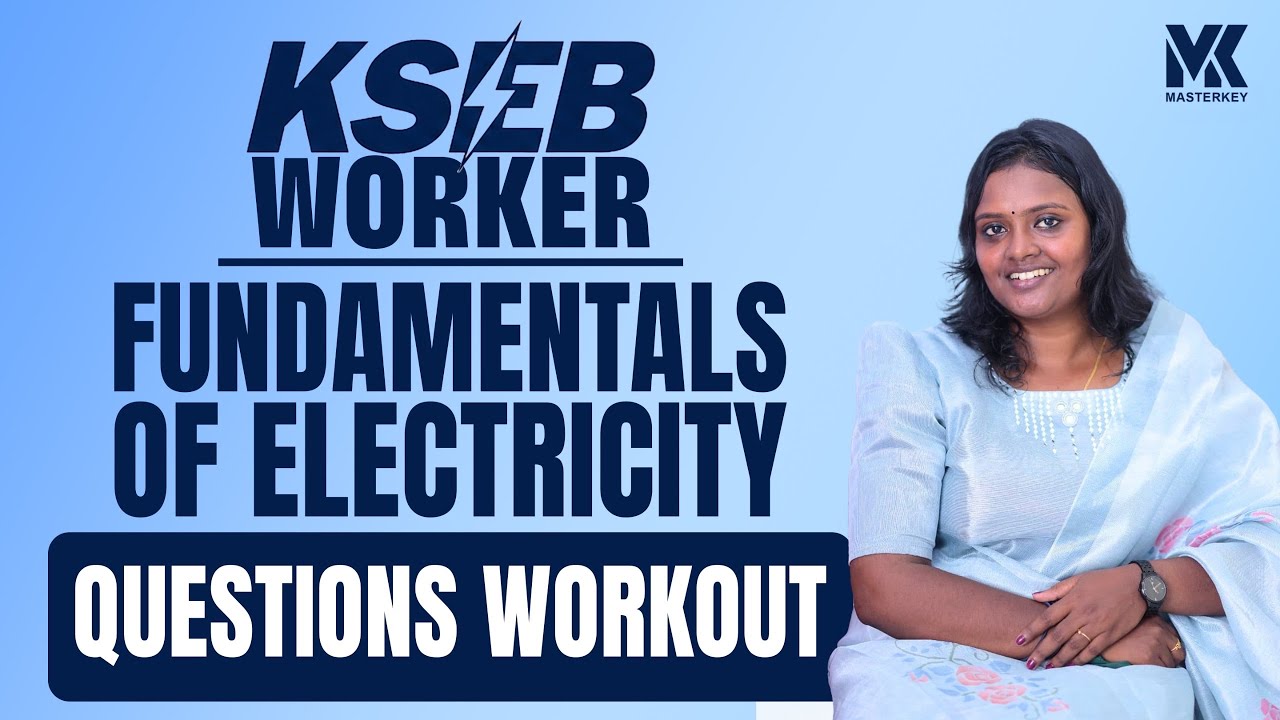 KSEB WORKER/MAZDOOR || FUNDAMENTAL OF ELECTRICITY PREVIOUS QUESTIONS