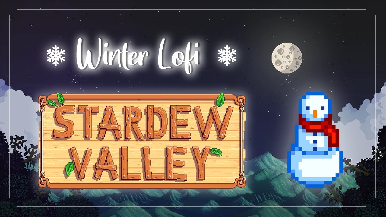 Stardew Valley LOFI ❄️WINTER❄️ ~Relaxing~
