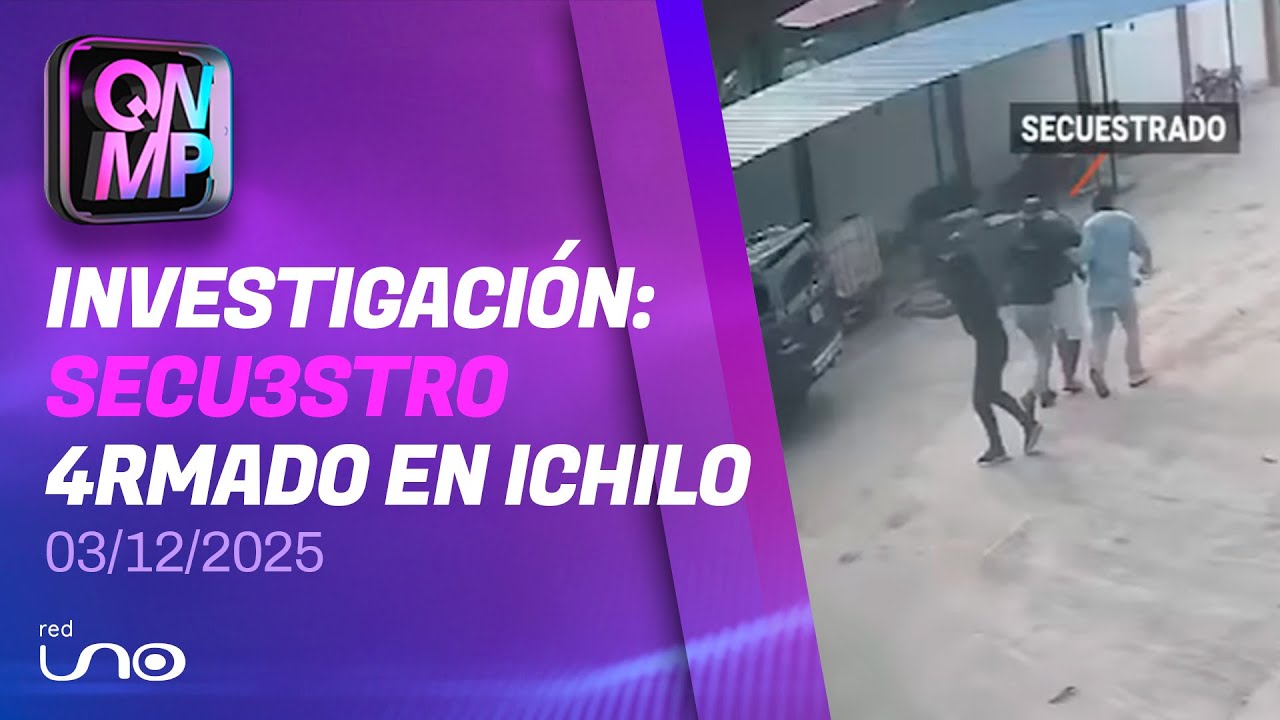 SECU3STRO 4RMADO EN ICHILO: INVESTIGACIÓN EN CURSO, en Que No Me Pierda