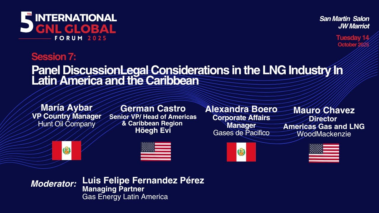 Session 7: Plenary: Opportunities and Challenges for Natgas Projects in LatinAmerica & the Caribbean