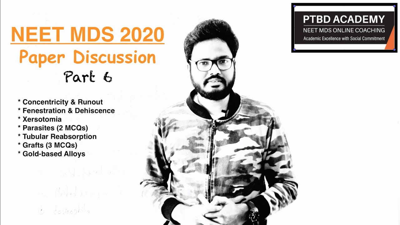 Part 6 | NEET MDS 2020 Paper Discussion