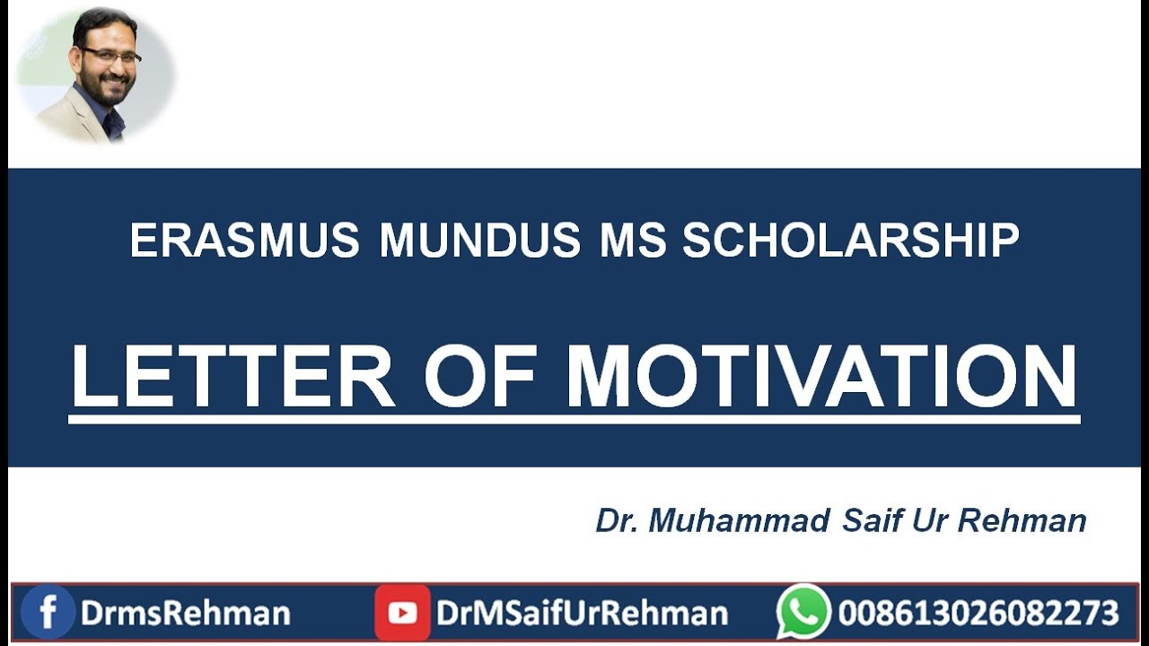 Letter of Motivation for Erasmus Mundus || Scholarships || Dr. Saif